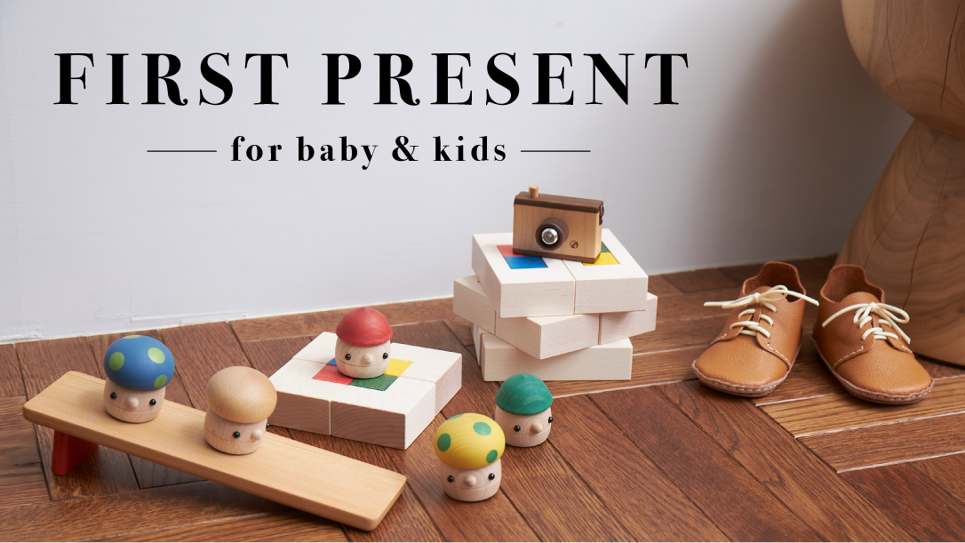 FIRST PRESENT -for baby&kids-