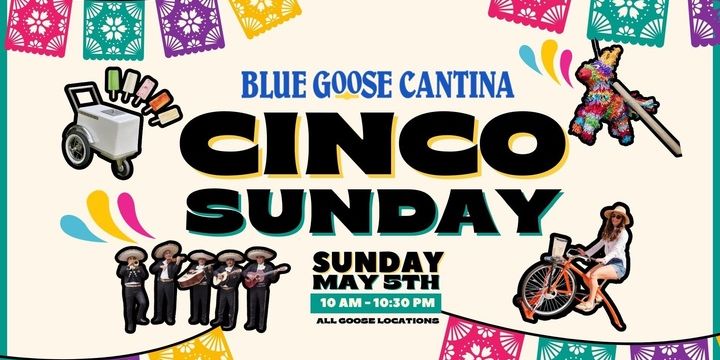 CINCO SUNDAY AT BLUE GOOSE promotional image