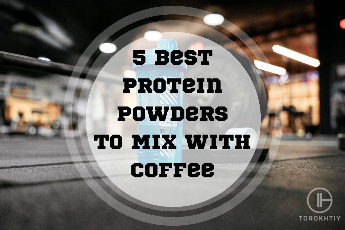 Best Protein Powders to Mix With Coffee Best Protein Powders to Mix With Coffee