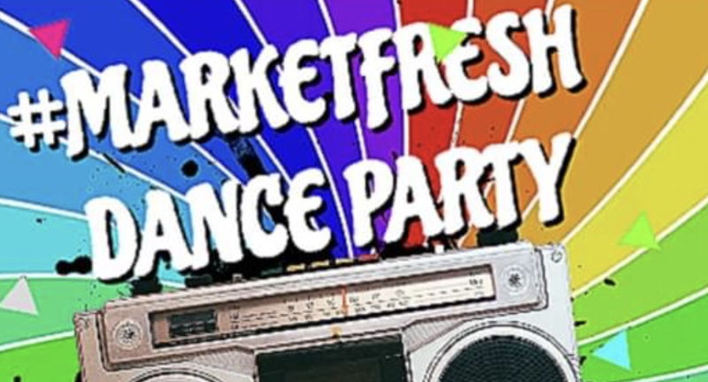 Market Fresh Dance Party