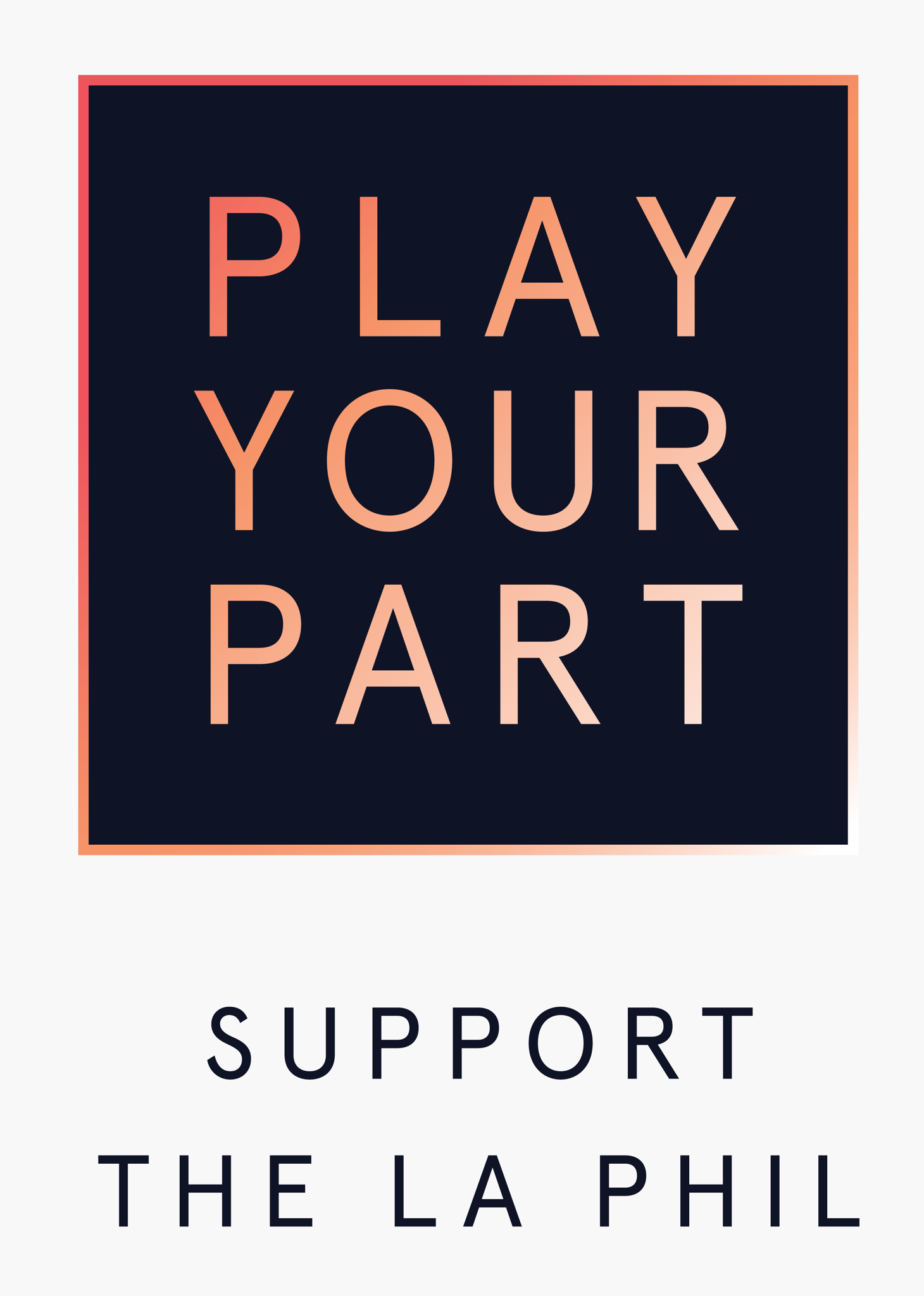 Play Your Part: Support the LA Phil and Hollywood Bowl