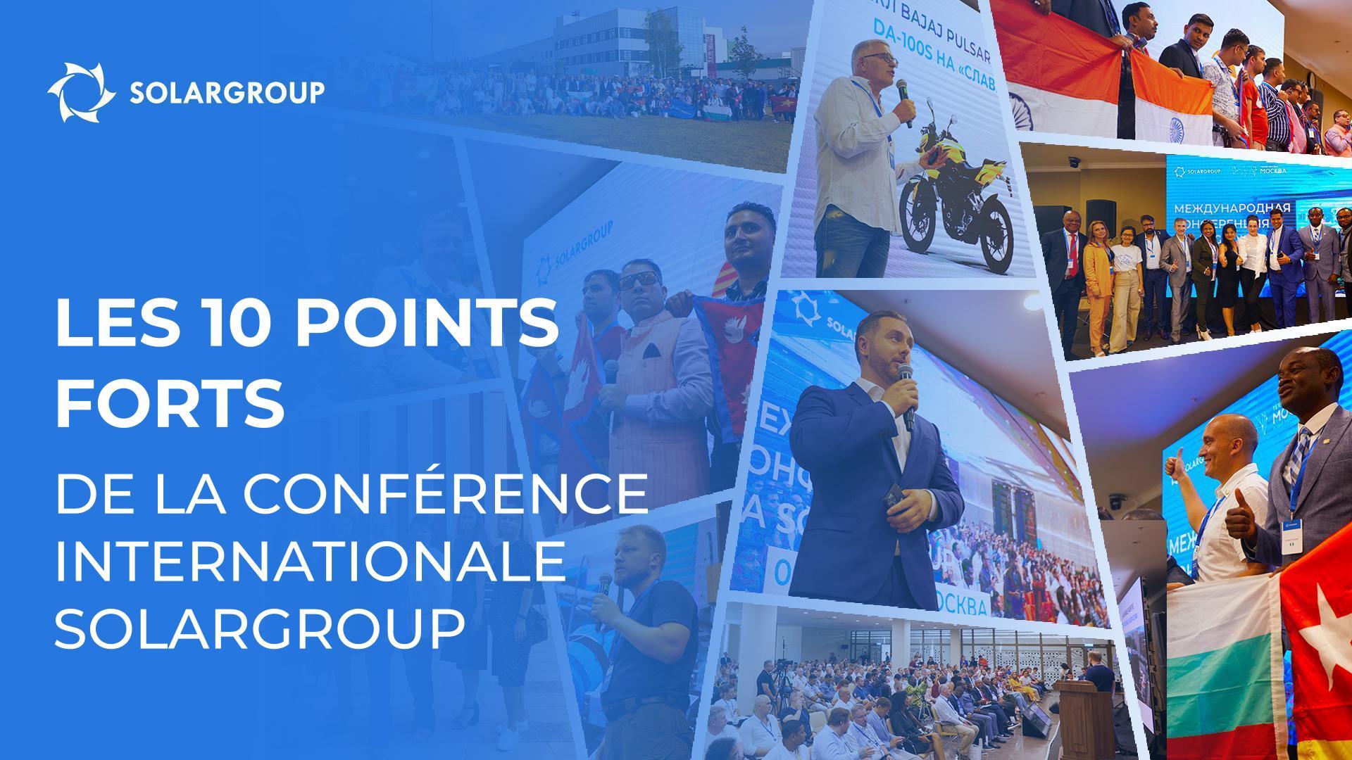 Les 10 points forts de la Conférence internationale SOLARGROUP