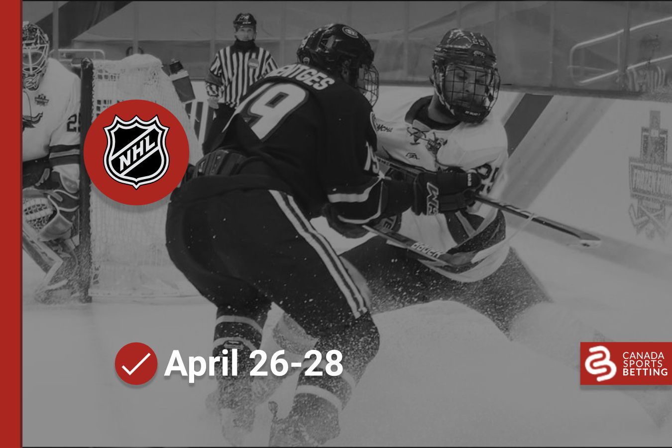 NHL Picks And Predictions: April 26-28