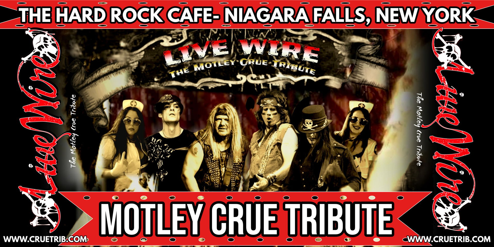 Live Wire- Motley Crue Tribute at The HARD ROCK CAFE- Niagara Falls, NY! promotional image
