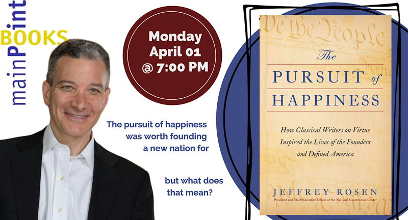 Jeffrey Rosen, "The Pursuit of Happiness"