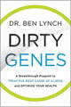 Dirty Genes by Dr. Ben Lynch 