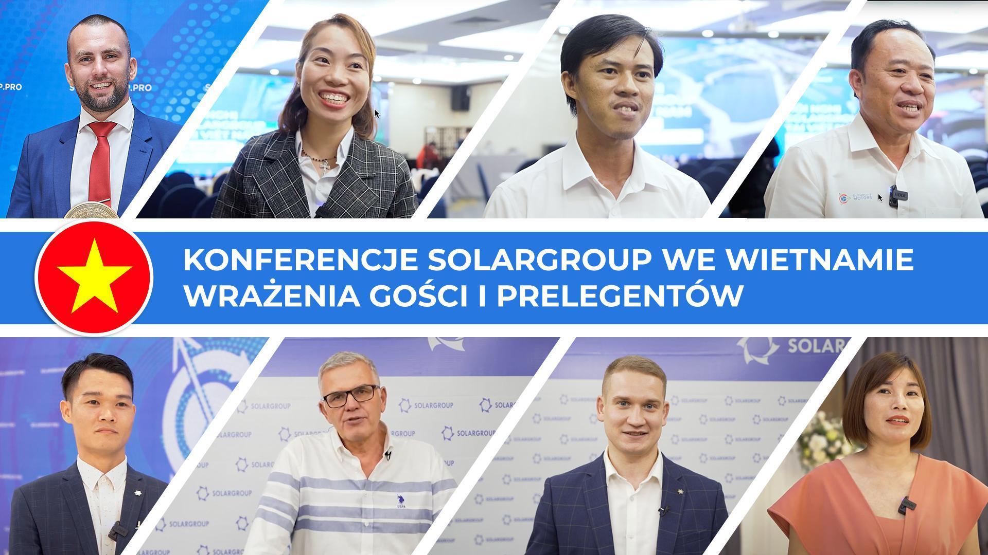 "Są tu nie tylko inwestycje, ale i ogromny potencjał ludzi", - żywe wrażenia z wizyty SOLARGROUP we Wietnamie