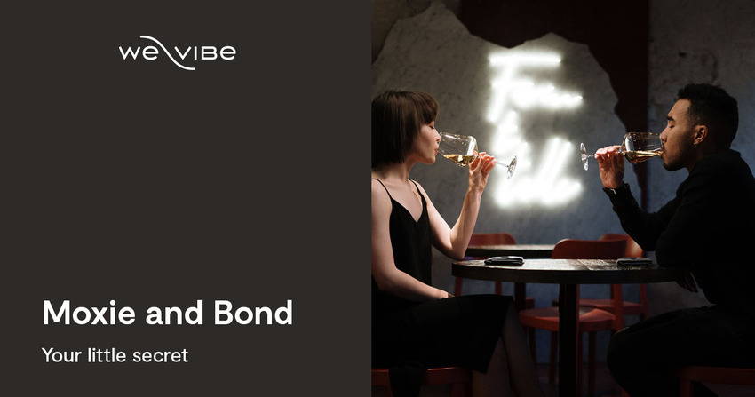 We-Vibe Moxie and Bond