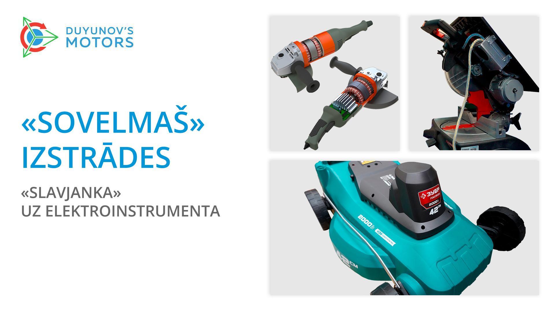 «Sovelmaš» izstrādes: «Slavjanka» uz elektroinstrumenta