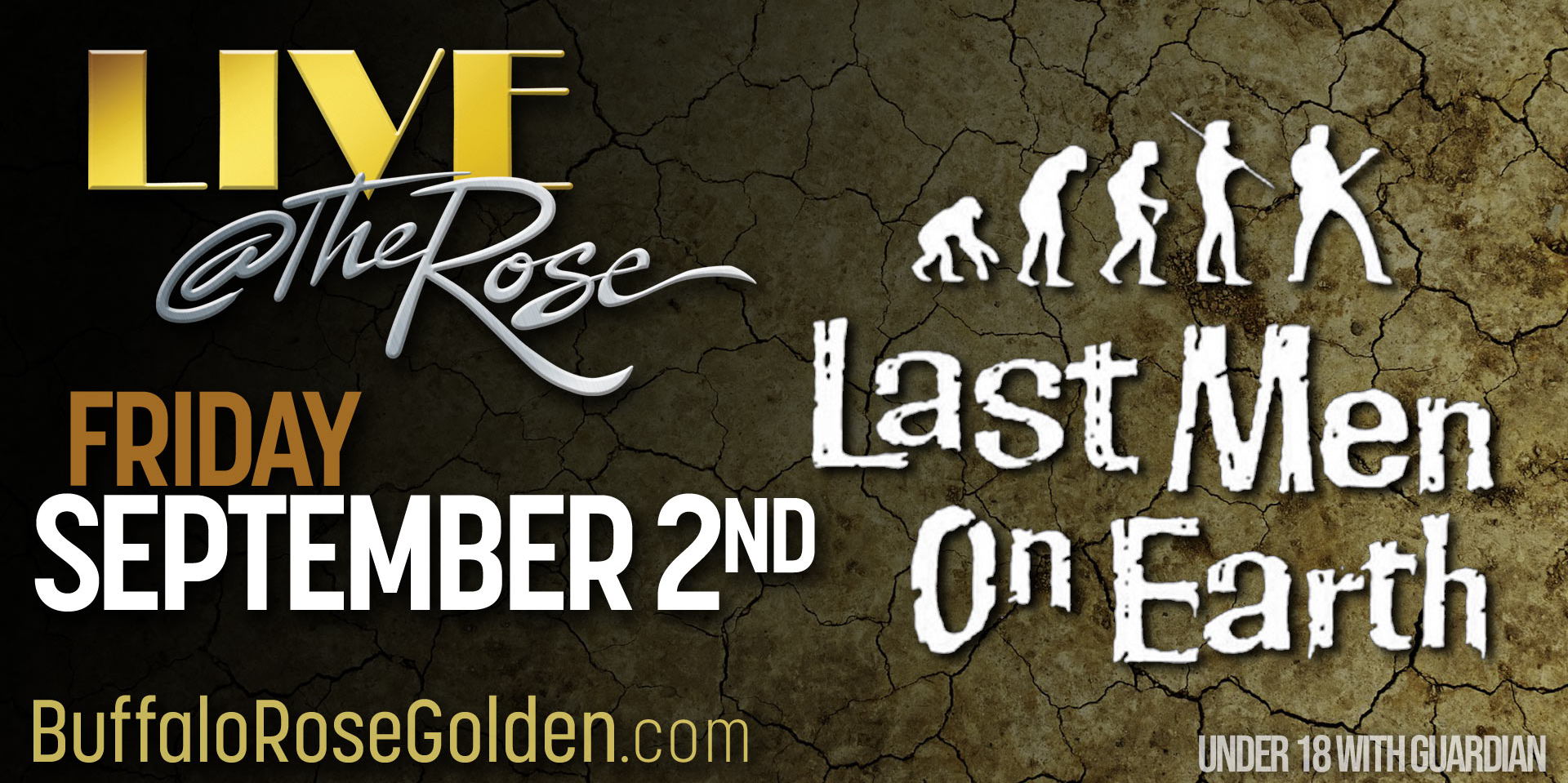 Live @ The Rose - Last Men On Earth promotional image