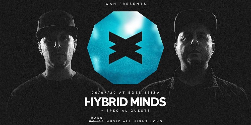 Hybrid minds eden Ibiza 2020 tickets