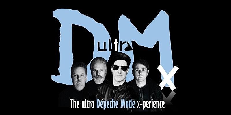 UltraDMx - The Ultra Depeche Mode x-perience promotional image