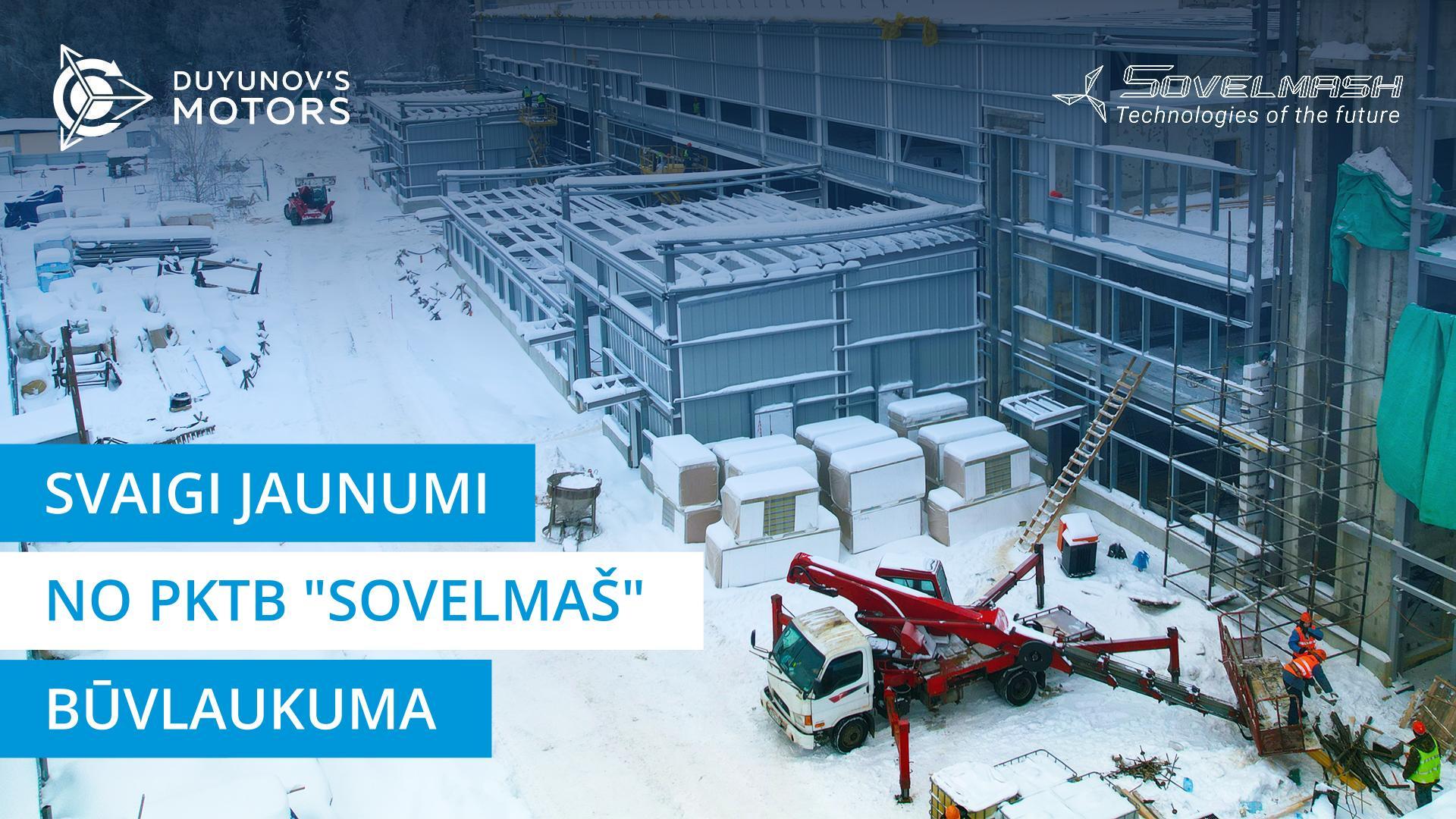 "Karsti" jaunumi no PKTB "Sovelmaš" būvlaukuma