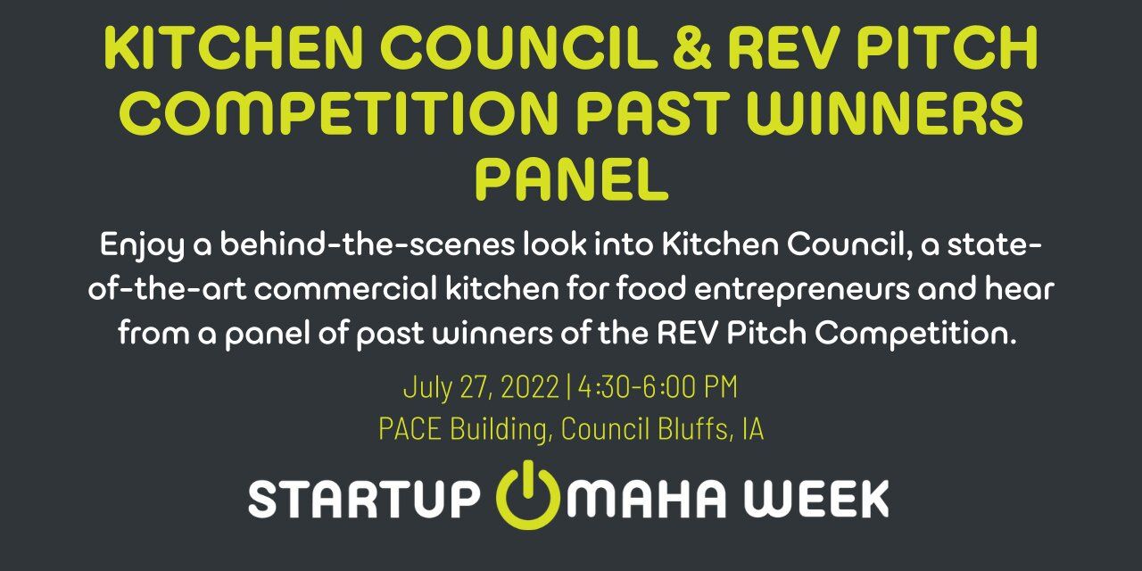 Startup Omaha Week - Kitchen Council Tour Kitchen Council Tour & REV Pitch Competition Winners Panel promotional image