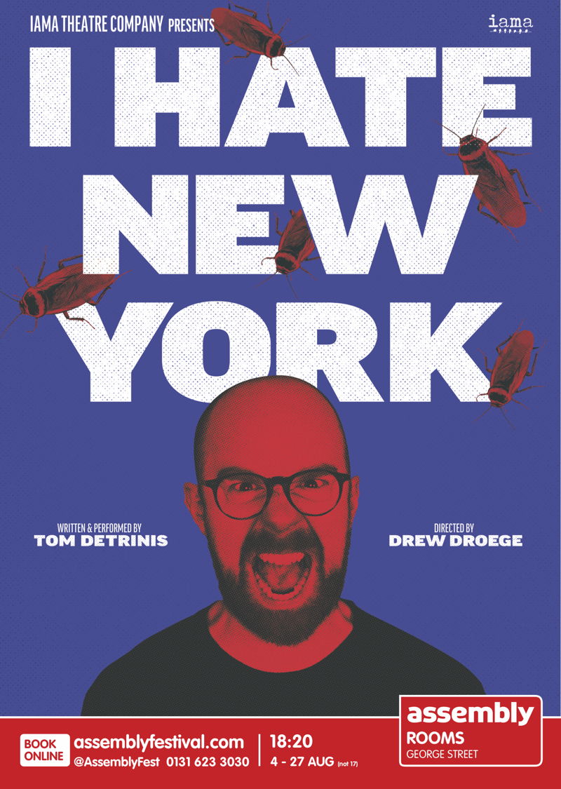 The poster for Tom DeTrinis: I HATE NEW YORK