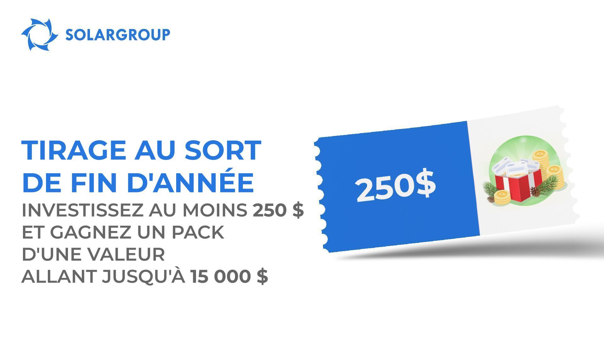 Tirage au sort de fin d'année SOLARGROUP avec un montant total de 25 000 $ à gagner