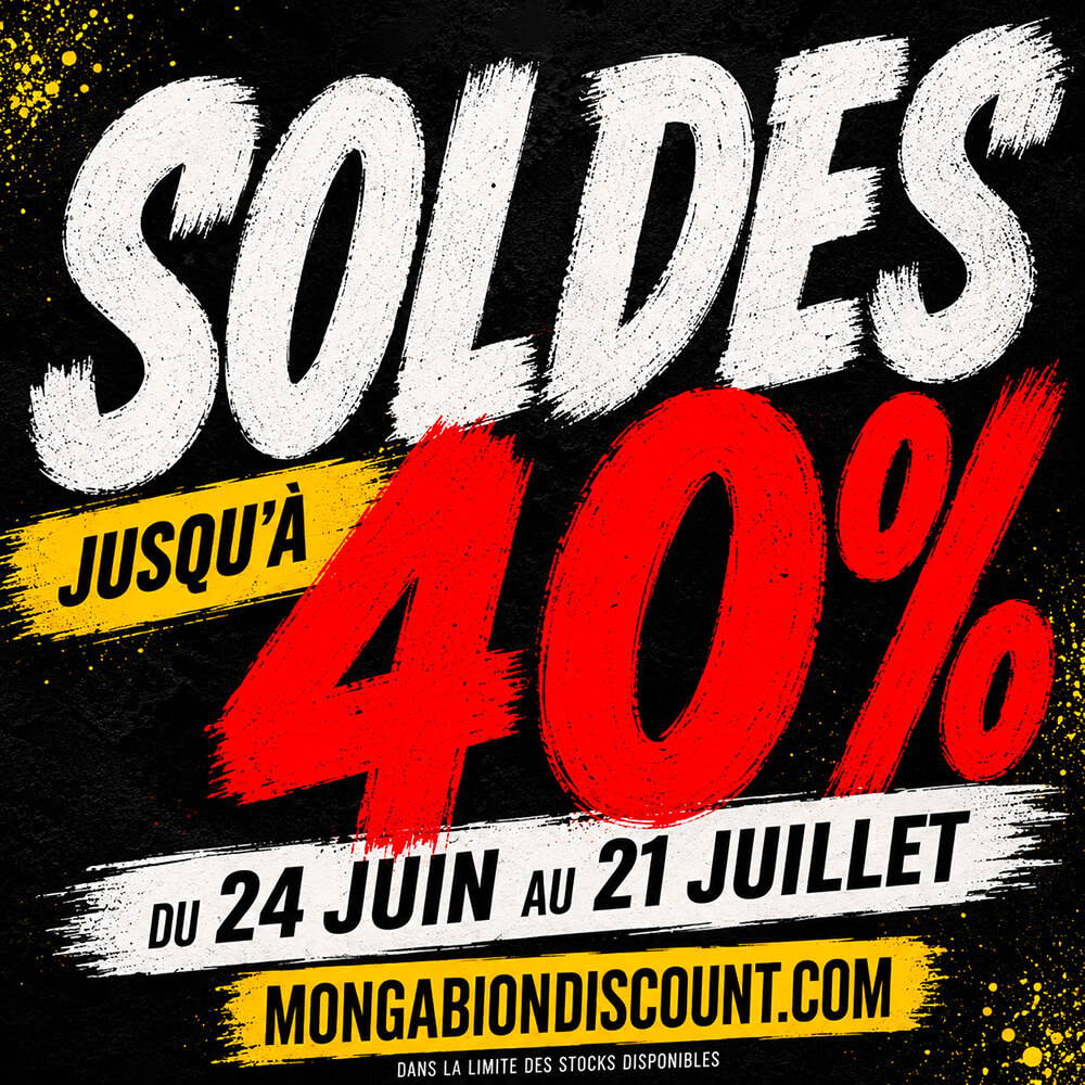 Soldes du 24 juin au 21 juillet / Dans la limite des stocks disponibles