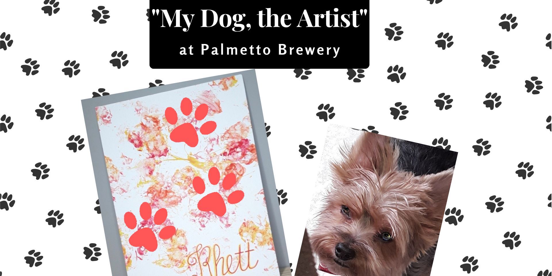 Pet Friendly Crafts at Palmetto Brewery: My Dog, The Artist promotional image