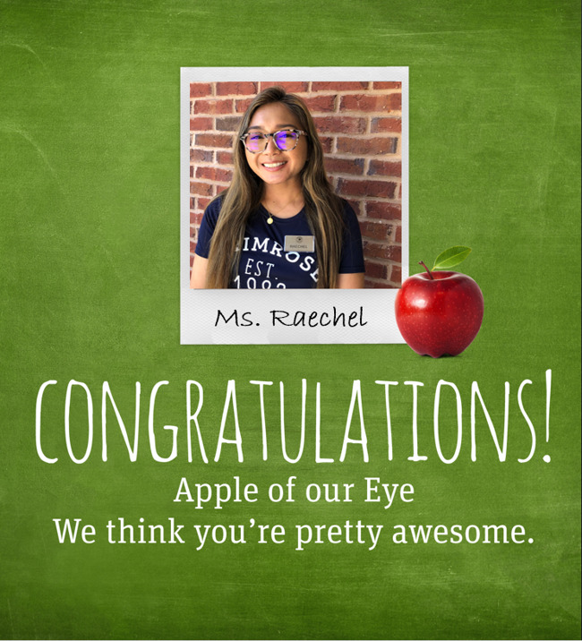 MS. Raechel as the apple of our eye