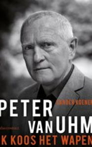 Book cover  PETER VAN UHM: I CHOSE THE GUN