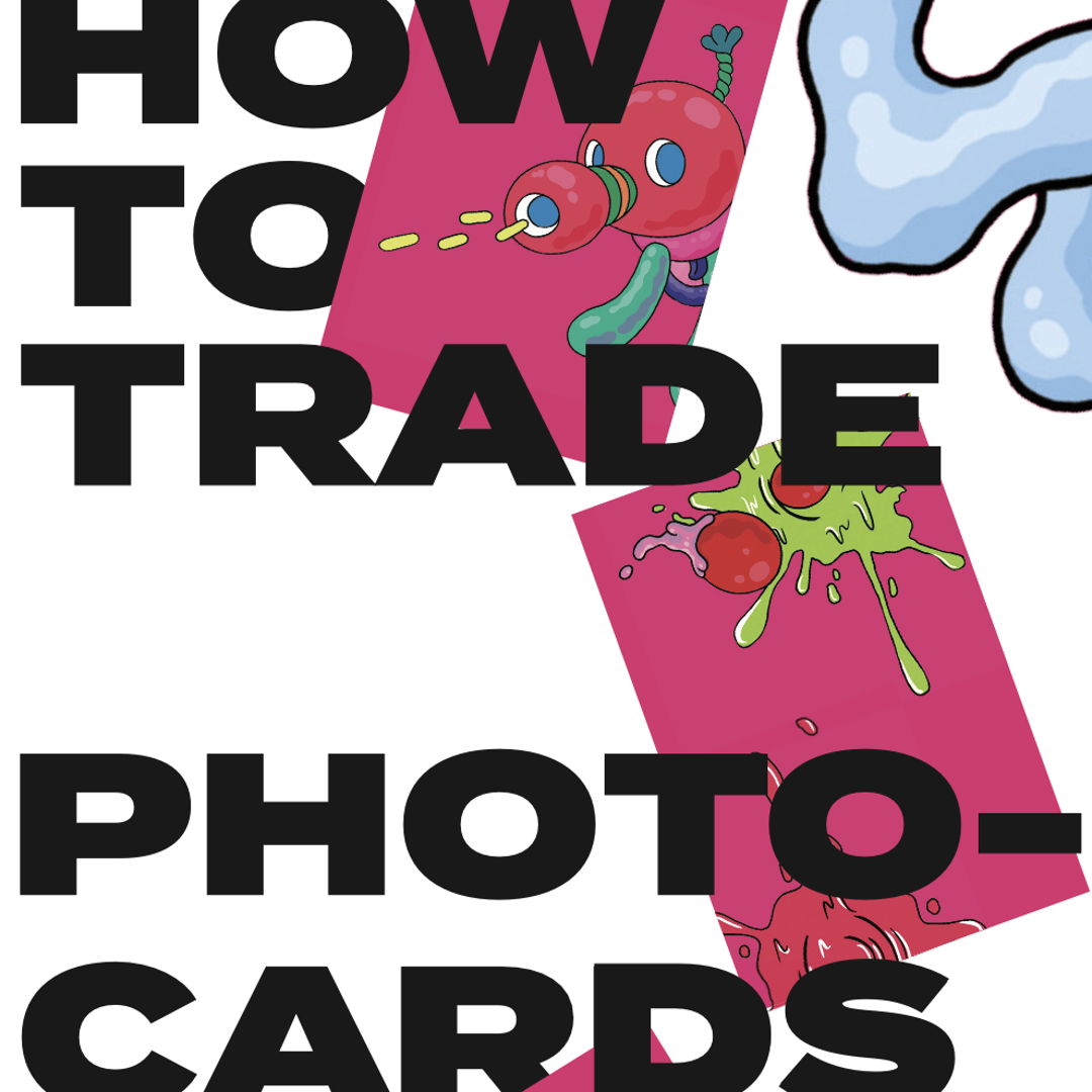 Image of How To Trade Photocards