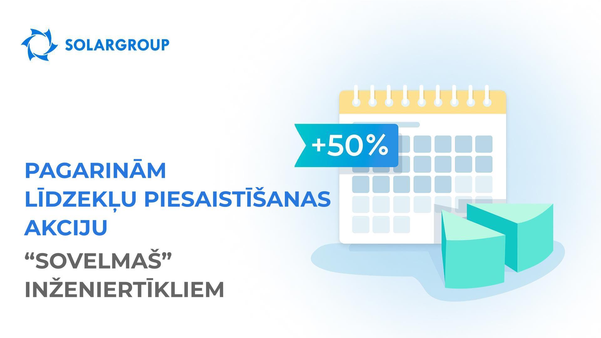 Pagarinām līdzekļu piesaistīšanas akciju “Sovelmaš” inženiertīkliem + paplašinām iespējas