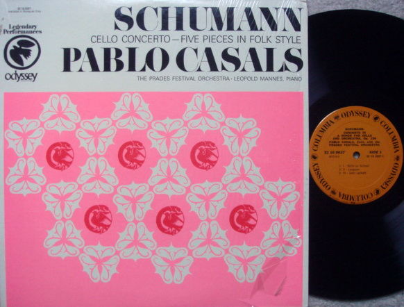 Columbia Odyssey / PABLO CASALS, - Schumann Cello Conce...