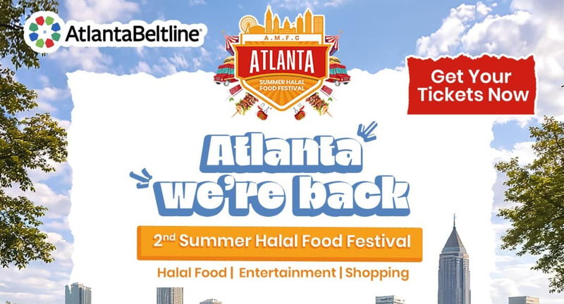 Atlanta Summer Halal Food Fest – A Global Culinary & Cultural Experience