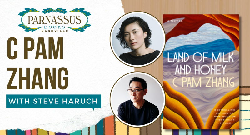 C Pam Zhang, author of Land of Milk and Honey, in conversation with Steve Haruch