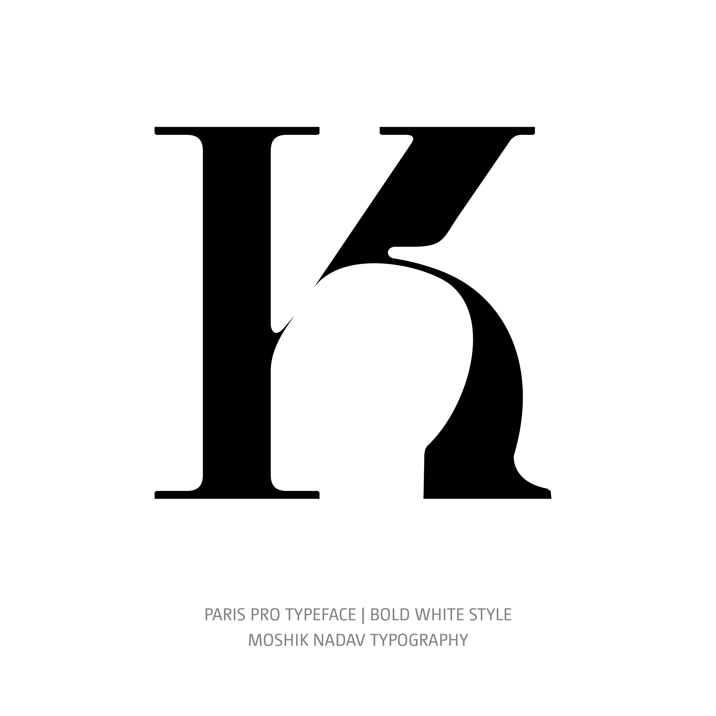 Paris Pro Typeface Bold White K