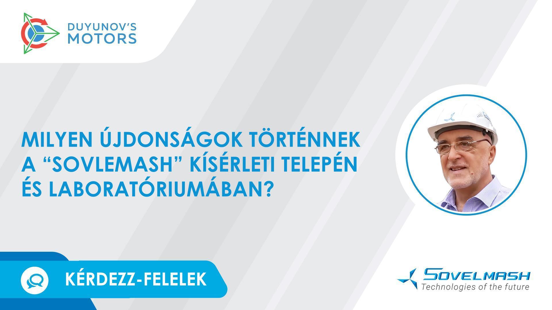 A kerékagymotorral és a sarokcsiszolóval kapcsolatos munkák: milyen újdonságok történnek a „Sovelmash" kísérleti telepén és a laboratóriumában?