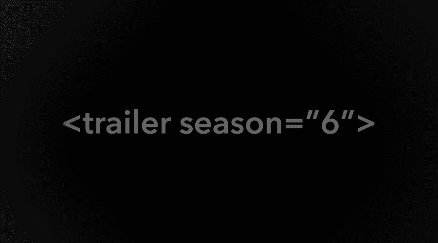 Code Story – Season 6 Trailer