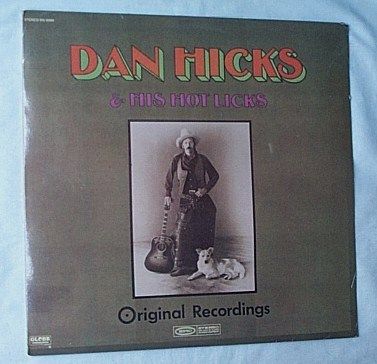 Dan Hicks & His Hot - licks LP-rare orig sealed 1969 ep...