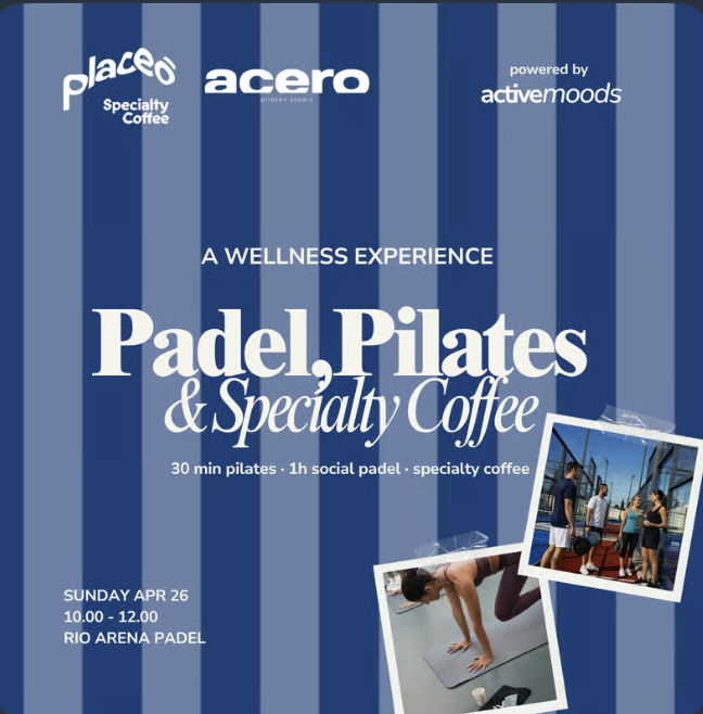 Padel, Pilates & Specialty Coffee