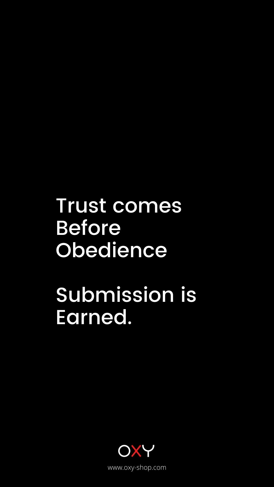 Trust comes before obedience Submission is earned. - BDSM wallpaper