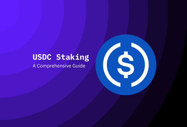 USDC Staking: Guide to Earning Passive Income with Stablecoins