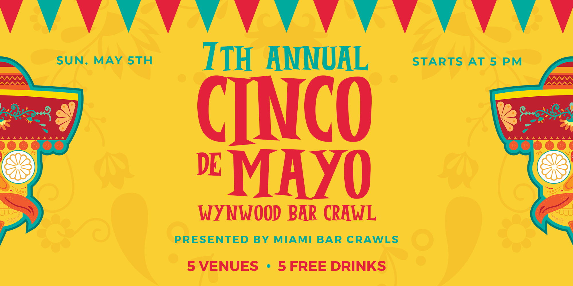 7th Annual Wynwood Cinco de Mayo Bar Crawl - Day 2 promotional image