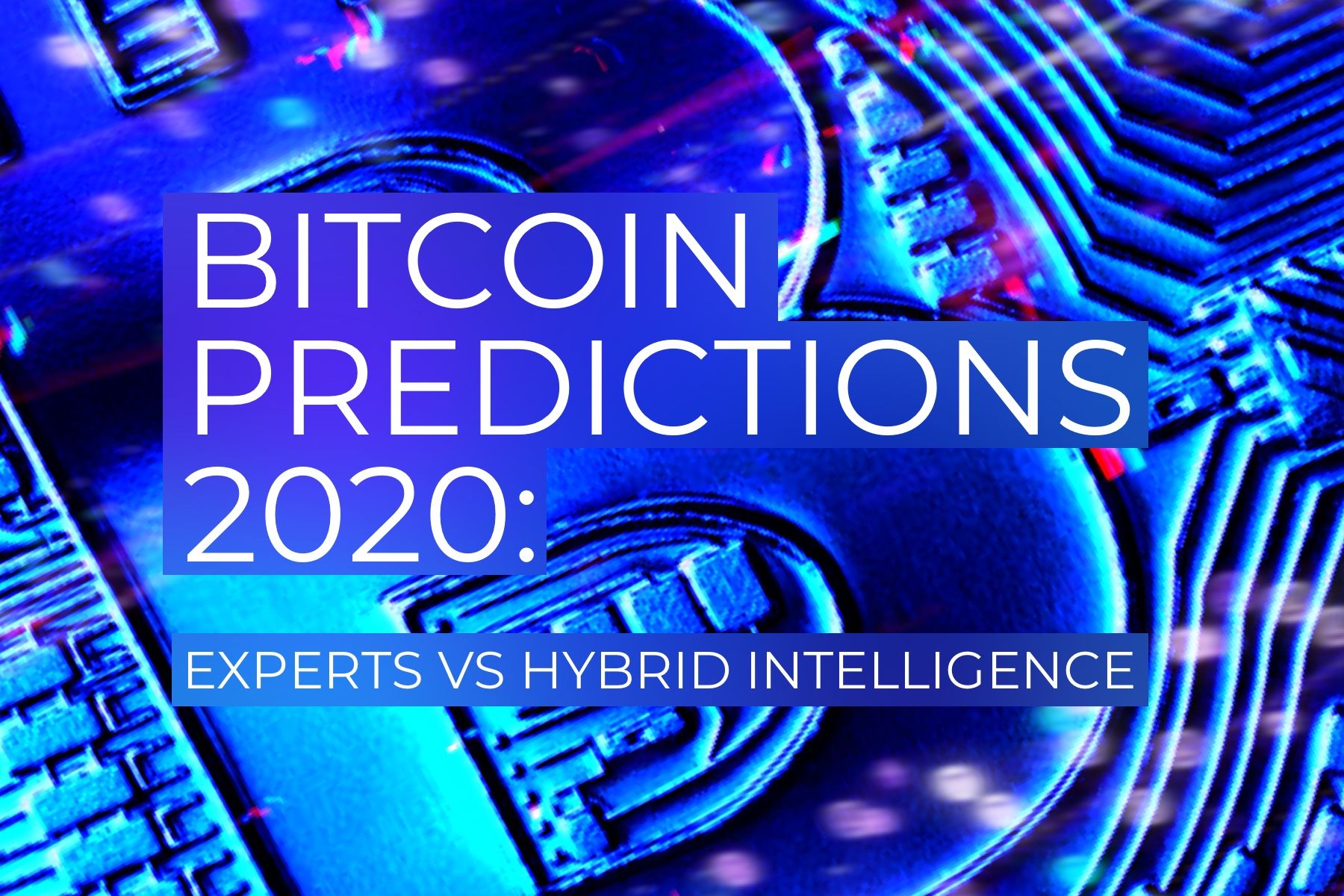 Bitcoin predictions 2020: experts vs Hybrid Intelligence
