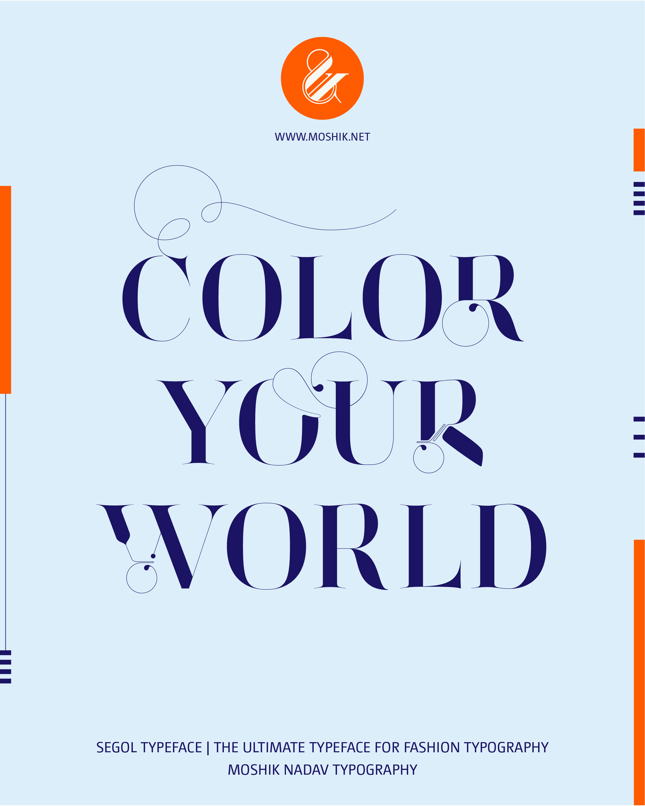 Color your world, SegolTypeface, Moshik Nadav, Fashion fonts, Fashion Typeface,Vogue fonts,Victorias secret fonts, Fashion fonts