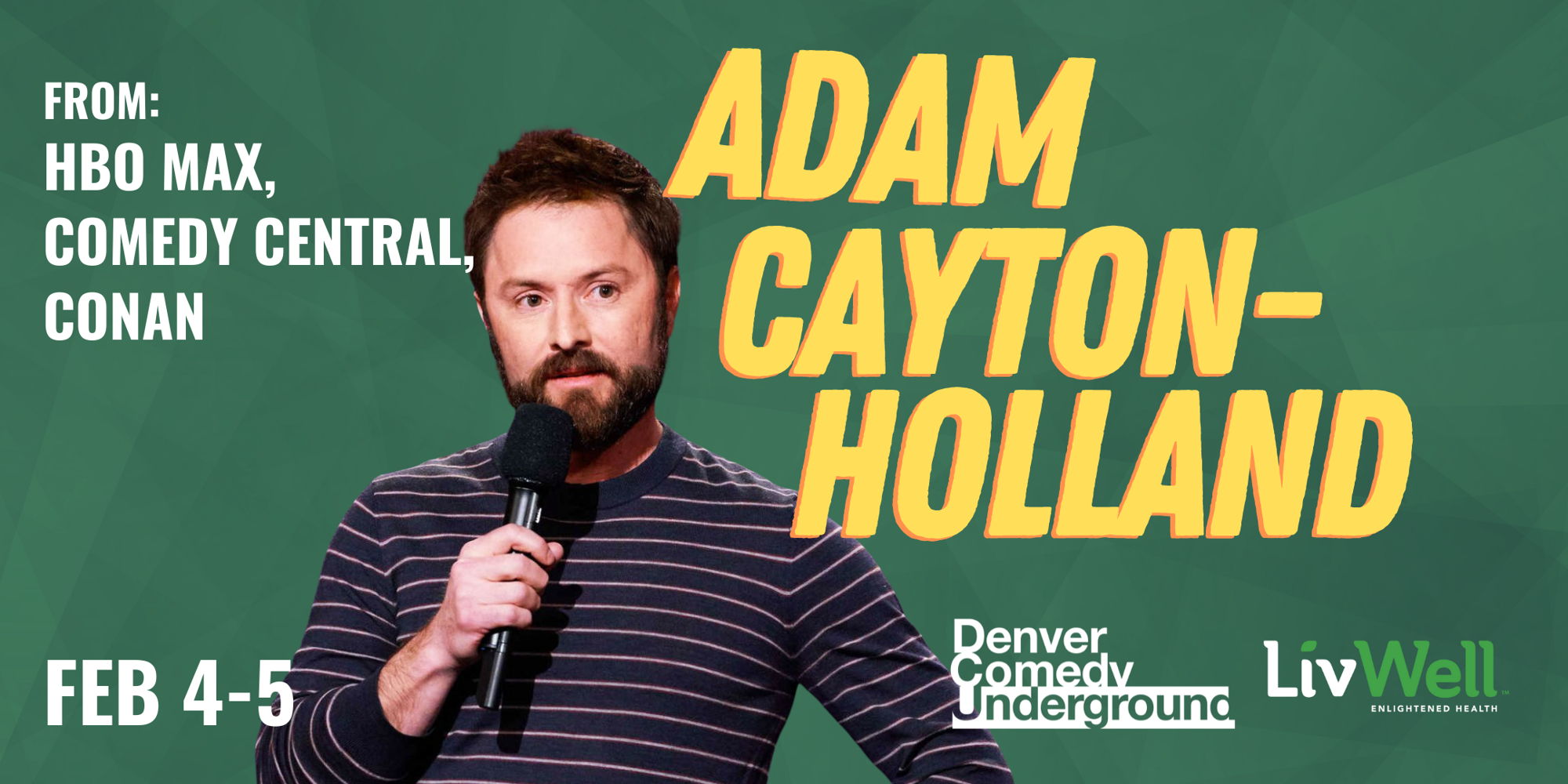 Adam Cayton Holland at Denver Comedy Underground promotional image