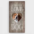 All I need is love and a Bealg dog canvas wall art