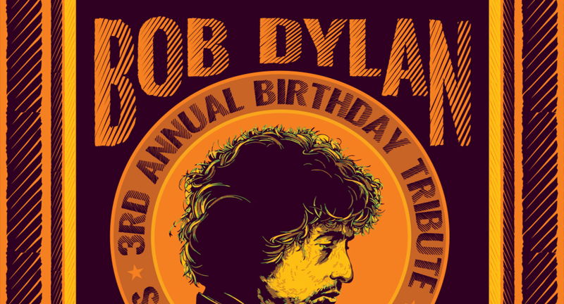 3rd Annual Bob Dylan Birthday All-Star Tribute Concert