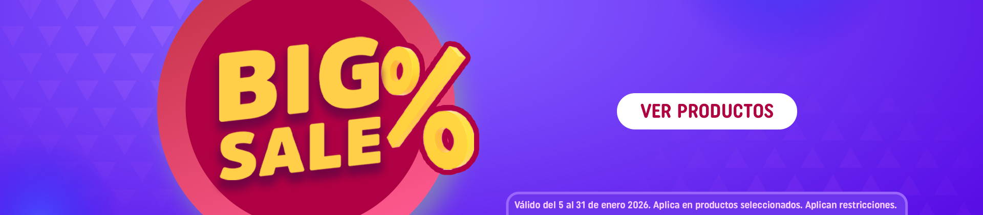 big sale! del 5 al 31 de enero