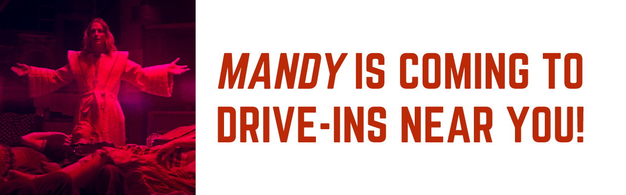 MANDY is coming to drive-ins near you!