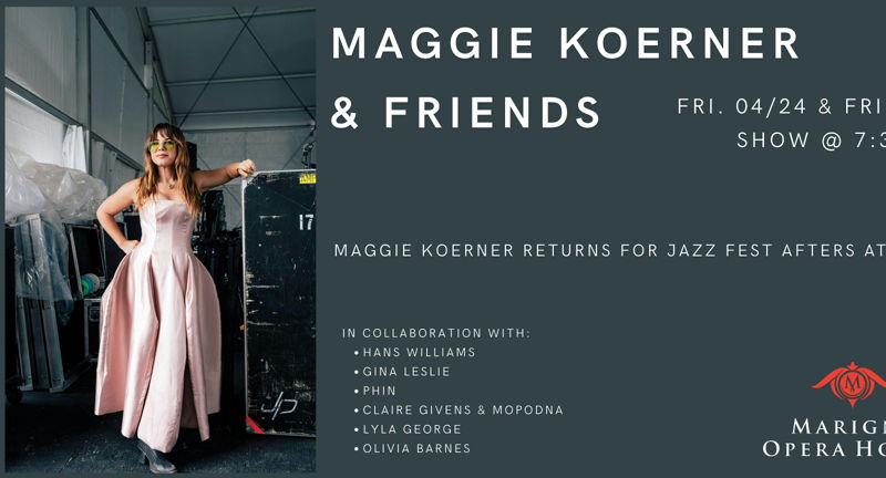 Maggie Koerner & Friends LIVE at MOH