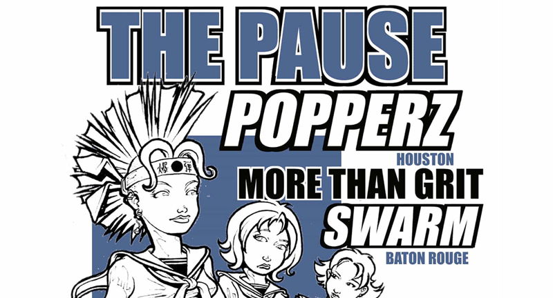 THE PAUSE with POPPERZ, MORE THAN GRIT and S.W.A.R.M.