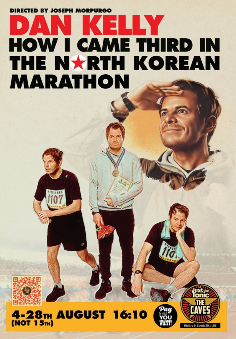 The poster for Dan Kelly: How I Came Third in the North Korean Marathon