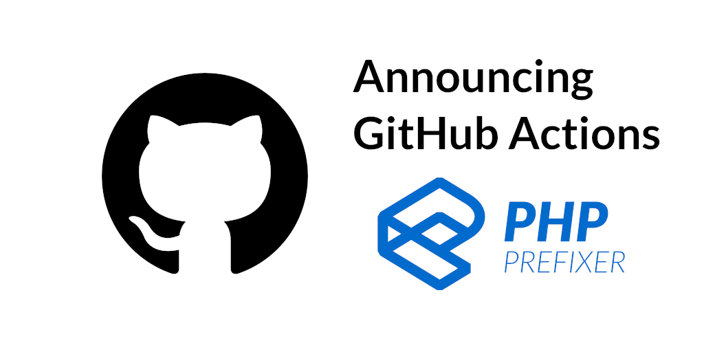 Announcing GitHub Actions for PHP-Prefixer