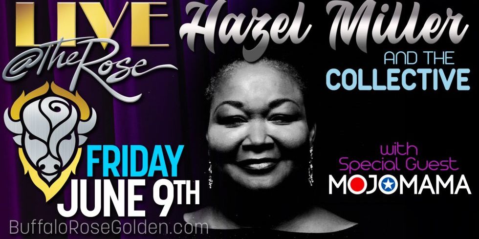 Live @ The Rose - Hazel Miller And The Collective with Special Guest MojoMama promotional image