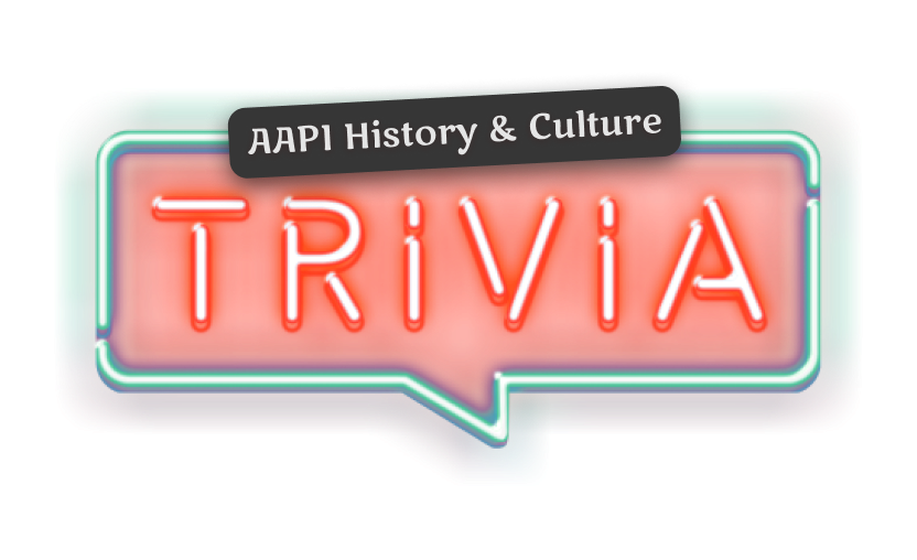 Virtual AAPI History & Culture Trivia